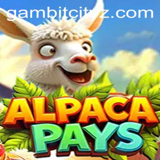 AlpacaPays: A Quirky Adventure in the Thriving World of Gambit City